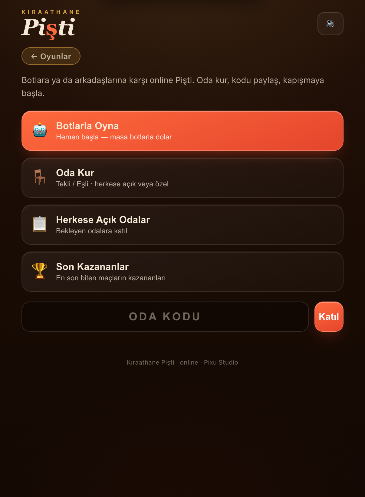 Pişti ana ekranı; botlarla oyna, oda kur, herkese açık odalar ve son kazananlar menüsü.